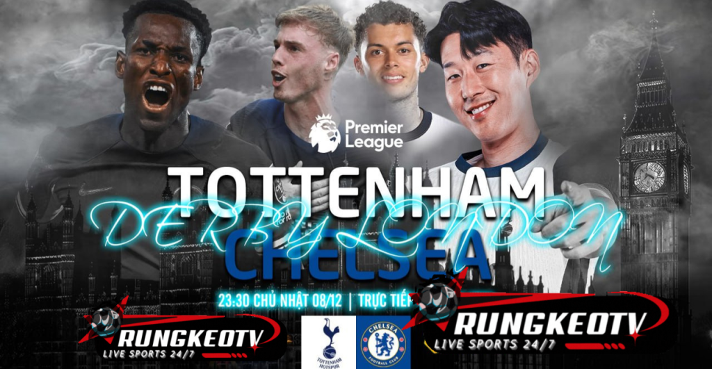 NHẬN ĐỊNH TOTTENHAM VS CHELSEA